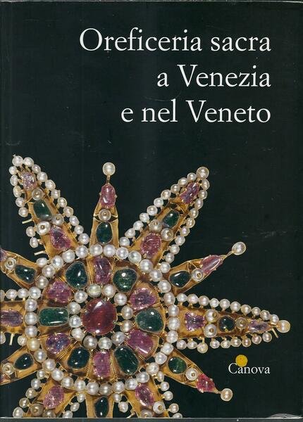 OREFICERIA SACRA A VENEZIA E NEL VENETO - UN DIALOGO …