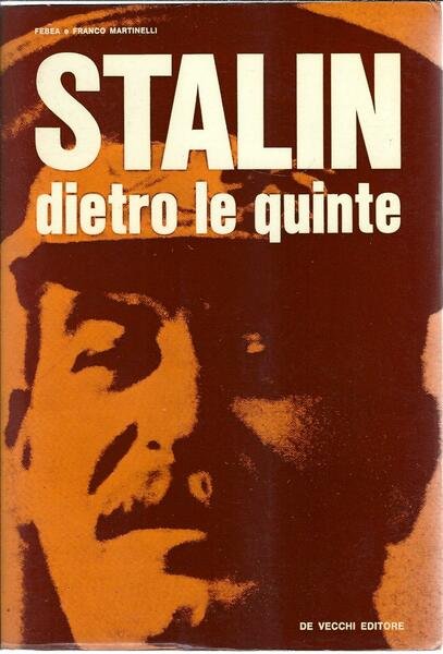 STALIN DIETRO LE QUINTE