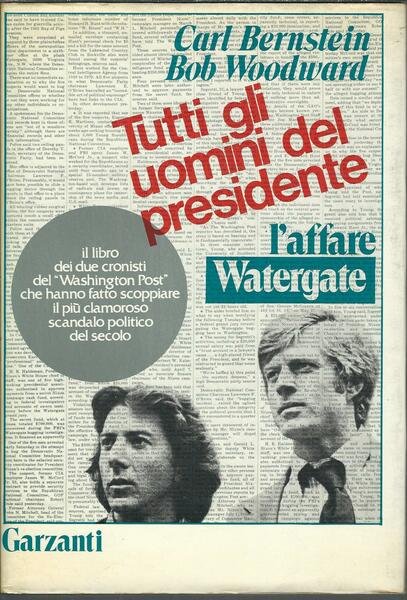 TUTTI GLI UOMINI DEL PRESIDENTE - L'AFFARE WATERGATE