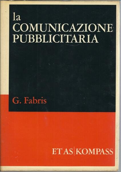 LA COMUNICAZIONE PUBBLICITARIA