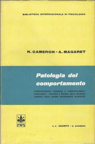 PATOLOGIA DEL COMPORTAMENTO - COMPORTAMENTO NORMALE E COMPORTAMENTO PATOLOGICO - …