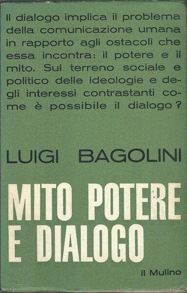 MITO POTERE E DIALOGO - PROBLEMI DI SCIENZA POLITICA E …