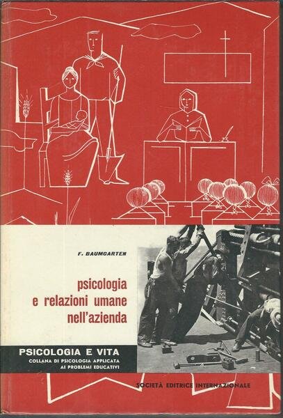 PSICOLOGIA E RELAZIONI UMANE NELL'AZIENDA