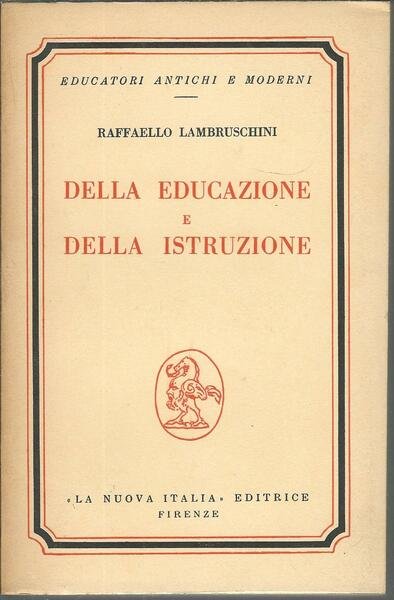 DELLA EDUCAZIONE E DELLA ISTRUZIONE