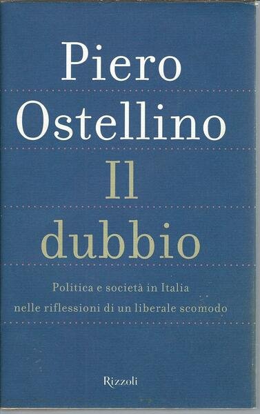 IL DUBBIO - POLITICA E SOCIETA' IN ITALIA NELLE RIFLESSIONI …