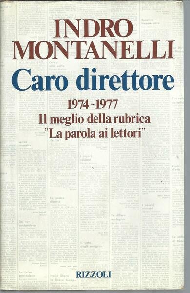 CARO DIRETTORE 1974 - 1977 - IL MEGLIO DELLA RUBRICA …