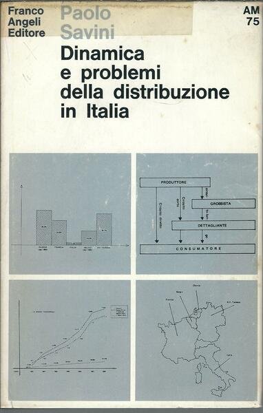 DINAMICA E PROBLEMI DELLA DISTRIBUZIONE IN ITALIA