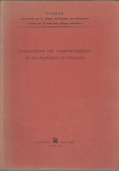 L'EVOLUZIONE DEL COMPORTAMENTO IN UN PROCESSO DI SVILUPPO