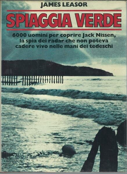 SPIAGGIA VERDE - 6000 UOMINI PER COPRIRE JACK NISSEN LA …