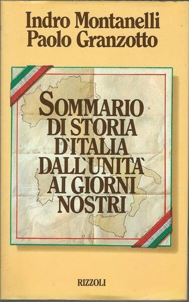 SOMMARIO DI STORIA D'ITALIA DALL'UNITA' AI GIORNI NOSTRI