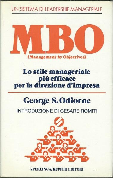 MBO - LO STILE MANAGERIALE PIU' EFFICACE PER LA DIREZIONE …