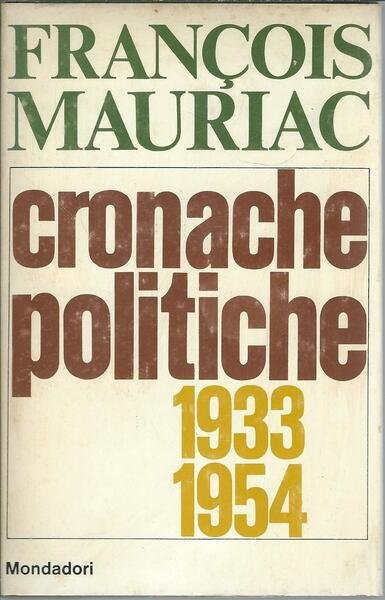 CRONACHE POLITICHE - 1933 - 1954