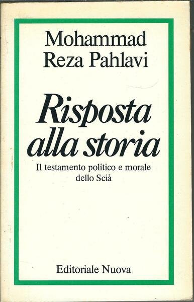 RISPOSTA ALLA STORIA - IL TESTAMENTO POLITICO E MORALE DELLO …