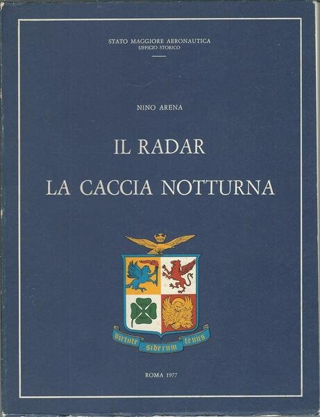 IL RADAR LA CACCIA NOTTURNA