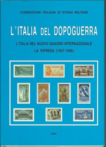 L'ITALIA DEL DOPOGUERRA - L'ITALIA NEL NUOVO QUADRO INTERNAZIONALE - …