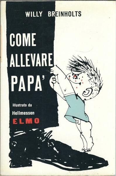 COME ALLEVARE PAPA'