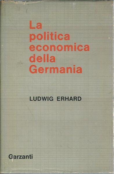 LA POLITICA ECONOMICA DELLA GERMANIA PER UNA ECONOMIA SOCIALE DE …