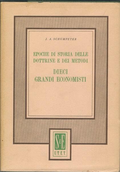 EPOCHE DI STORIA DELLE DOTTRINE E DEI METODI - DIECI …