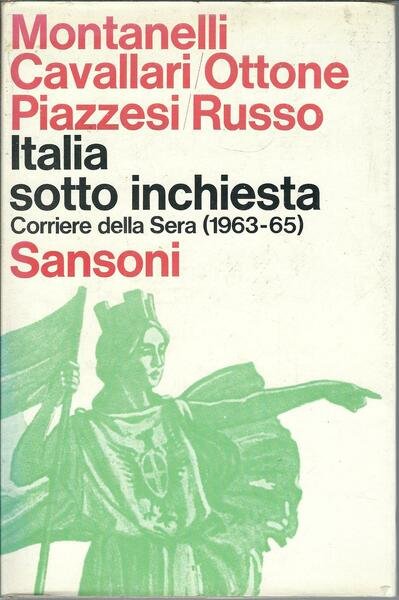ITALIA SOTTO INCHIESTA - CORRIERE DELLA SERA ( 1963 - …