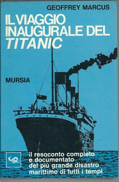 IL VIAGGIO INAUGURALE DEL TITANIC