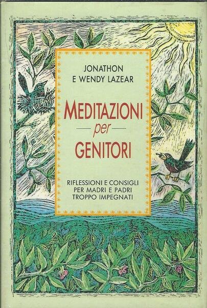 MEDITAZIONI PER GENITORI - RIFLESSIONI E CONSIGLI PER MADRI E … | Immagine principale