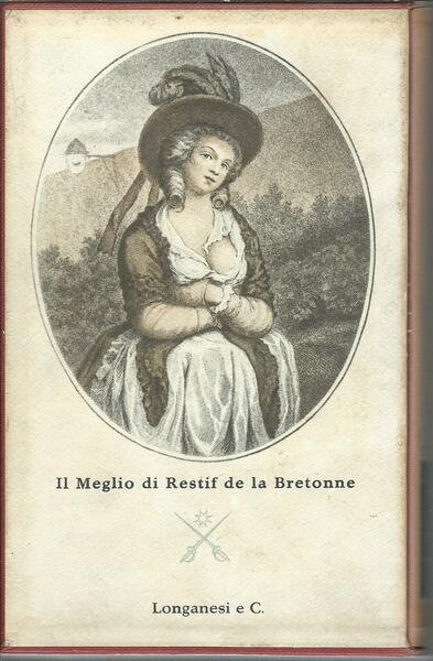 IL MEGLIO DI RESTIF DE LA BRETONNE - LA PAYSANNE …