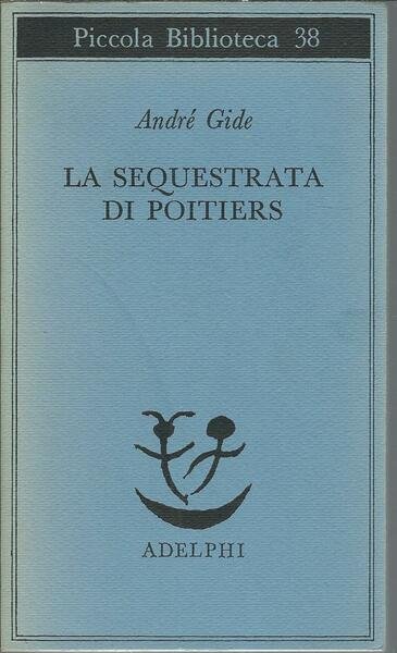 LA SEQUESTRATA DI POITIERS