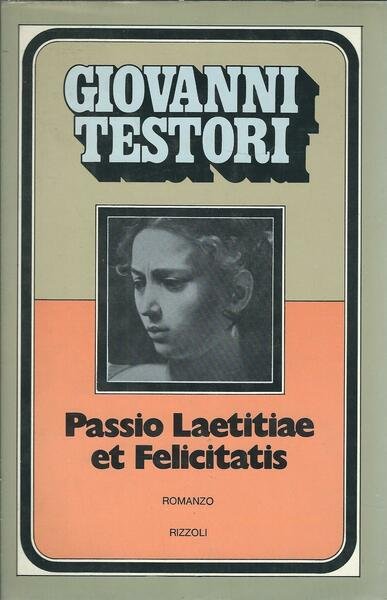PASSIO LAETITIAE ET FELICITATIS