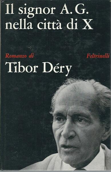 IL SIGNOR A.G. NELLA CITTA' DI X