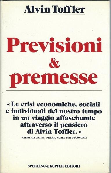 PREVISIONI & PREMESSE