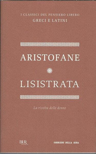 LA RIVOLTA DELLE DONNE - TESTO GRECO A FRONTE