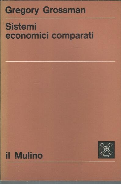 SISTEMI ECONOMICI COMPARATI