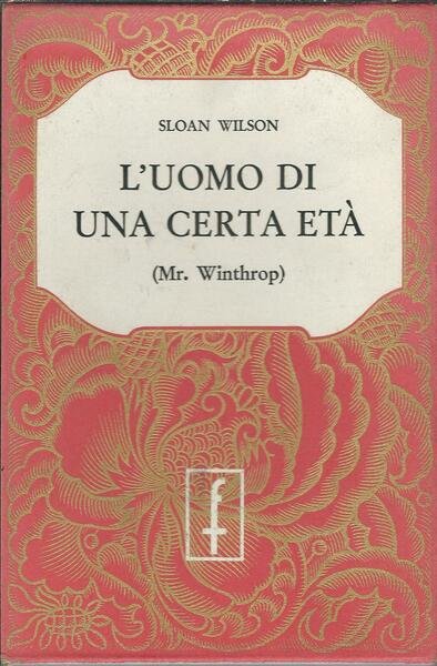 L'UOMO DI UNA CERTA ETA'