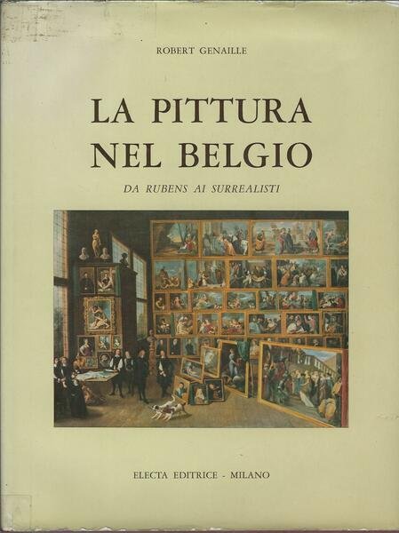 LA PITTURA NEL BELGIO - DA RUBENS AI SURREALISTI