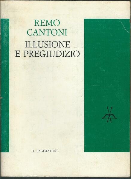 ILLUSIONE E PREGIUDIZIO - L'UOMO ETNOCENTRICO