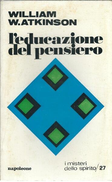 L'EDUCAZIONE DEL PENSIERO