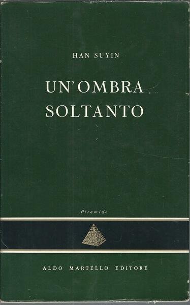 UN'OMBRA SOLTANTO