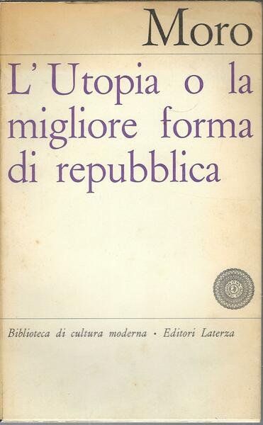 L'UTOPIA O LA MIGLIORE FORMA DI REPUBBLICA