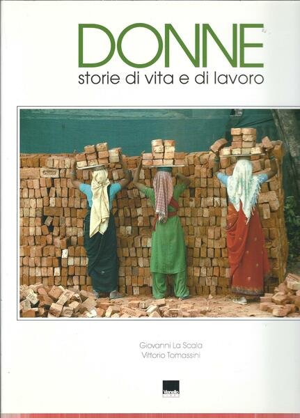 DONNE STORIE DI VITA E DI LAVORO