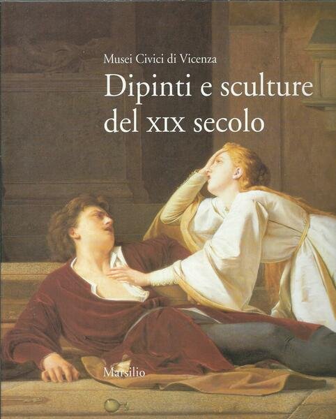 DIPINTI E SCULTURE DEL XIX SECOLO - MUSEI CIVICI DI …