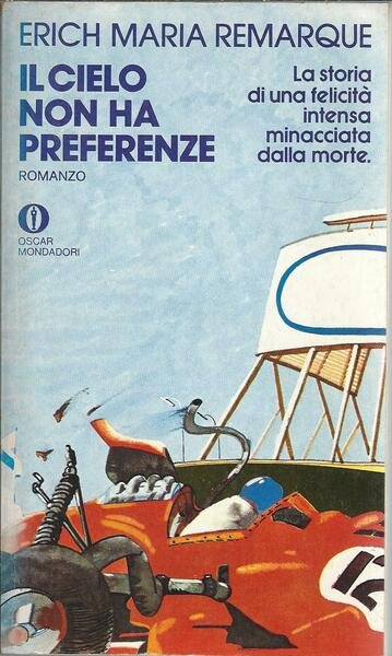 IL CIELO NON HA PREFERENZE - LA STORIA DI UNA FELICITA' INTENSA MINACCIATA DALLA MORTE