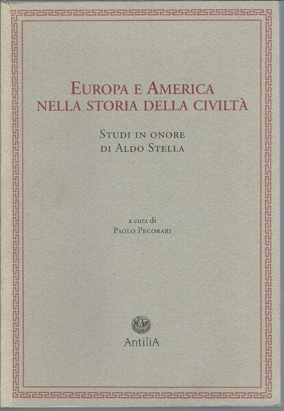 EUROPA E AMERICA NELLA STORIA DELLA CIVILTA'