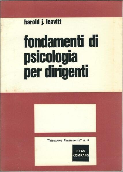 FONDAMENTI DI PSICOLOGIA PER DIRIGENTI