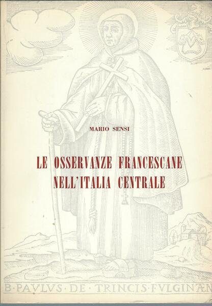 LE OSSERVANZE FRANCESCANE NELL'ITALIA CENTRALE ( SECOLI XIV - XV …