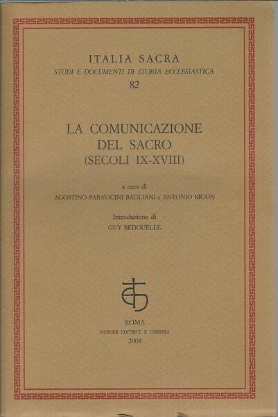 LA COMUNICAZIONE DEL SACRO ( SECOLI IX - XVIII )