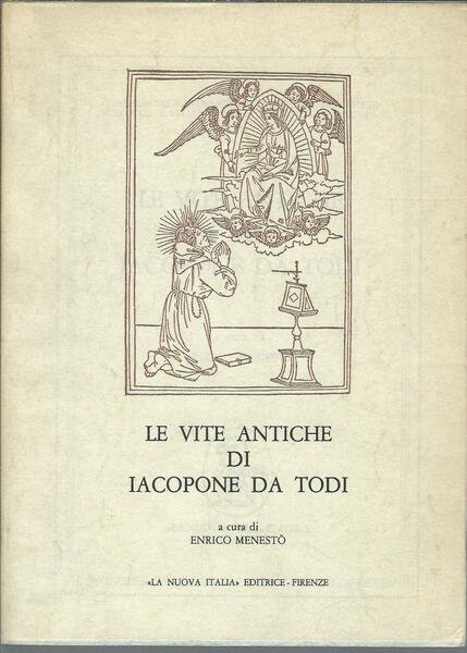 LE VITE ANTICHE DI IACOPONE DA TODI