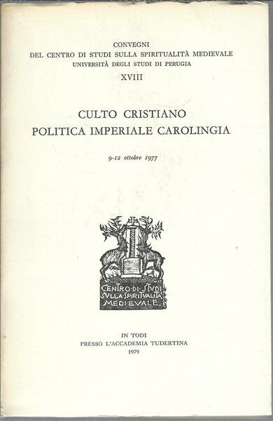 CULTO CRISTIANO POLITICA IMPERIALE CAROLINGIA