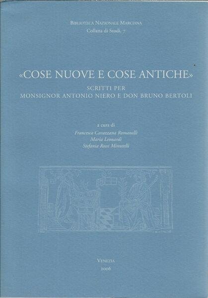 COSE NUOVE E COSE VECCHIE - SCRITTI PER MONSIGNOR ANTONIO …