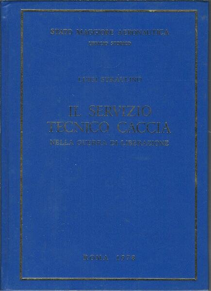 IL SERVIZIO TECNICO CACCIA NELLA GUERRA DI LIBERAZIONE