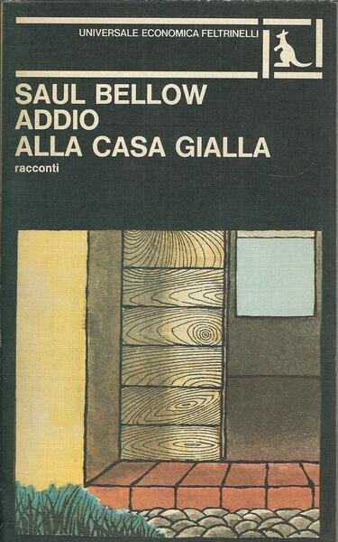 ADDIO ALLA CASA GIALLA - RACCONTI -